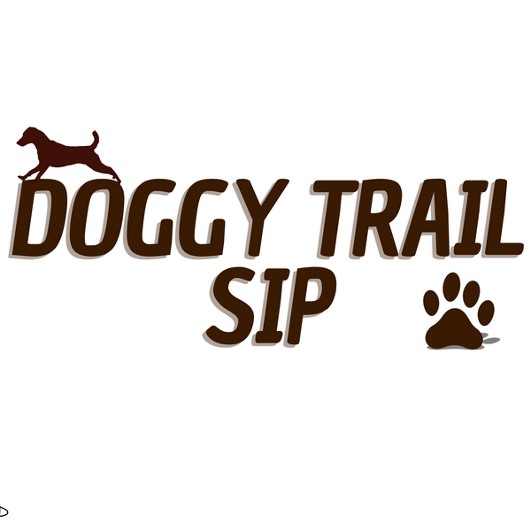 Doggy Trail Sip